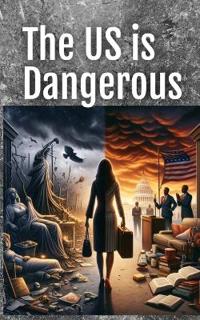 The US is Dangerous for Women