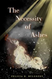 Bokomslag for "The Necessity of Ashes"
