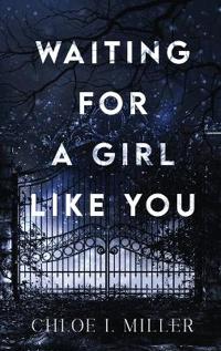 Waiting For A Girl Like You