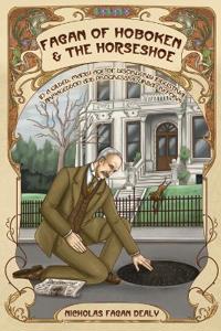 Kirjan kansi "Fagan of Hoboken & the Horseshoe"