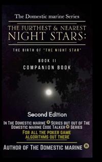 The Furthest and Nearest Night Stars