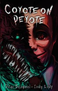 Coyote on Peyote