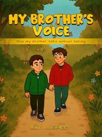 My Brother's Voice