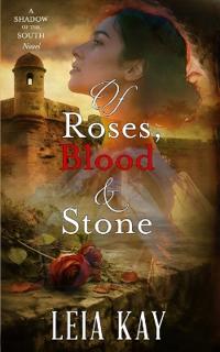 Of Roses, Blood & Stone