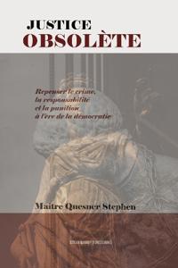Justice Obsolète