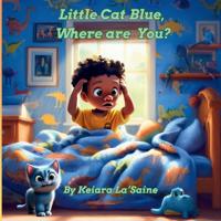 Little Cat Blue, Where are You?