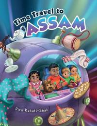 Bokomslag for "Time Travel to Assam"