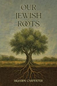 Our Jewish Roots