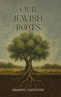 Bokomslag for "Our Jewish Roots"