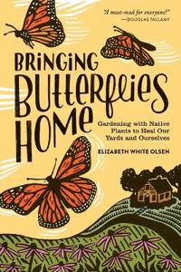 Bringing Butterflies Home