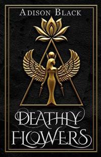 Deathly Flowers