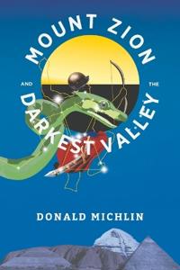 Bokomslag for "Mount Zion and the Darkest Valley"