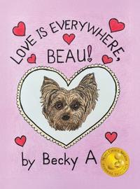 Bokomslag for "Love Is Everywhere, Beau!"