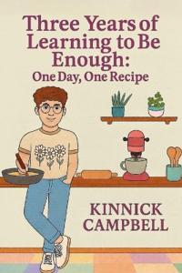 Bokomslag for "Three Years of Learning to Be Enough"