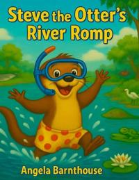 Steve the Otter's River Romp