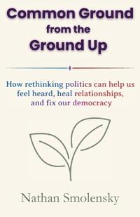 Common Ground from the Ground Up