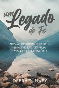 Um Legado de Fé