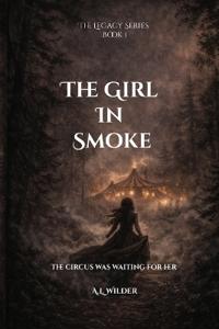 The Girl in Smoke