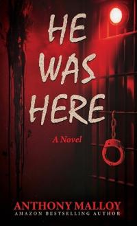 He Was Here