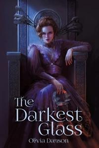 Bokomslag för "The Darkest Glass"