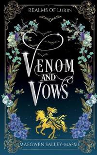 Venom and Vows