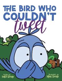 Bokomslag för "The Bird Who Couldn't Tweet"