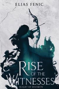 Rise of The Witnesses