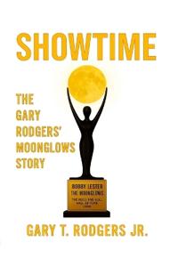 ShowTime The Gary Rodgers' Moonglows Story
