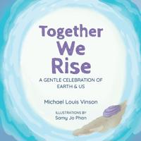 Together We Rise
