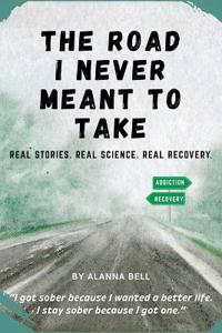 The Road I Never Meant to Take