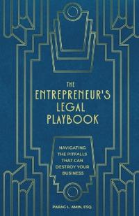 The Entrepreneur's Legal Playbook