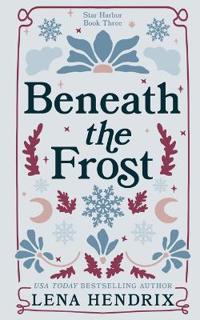 Beneath the Frost