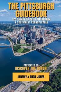 The Pittsburgh Guidebook