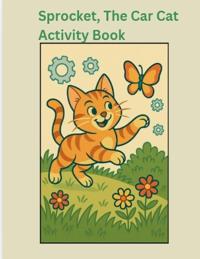 Sprocket, The Car Cat Activity Book