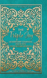 The Triple Joy Leadership Journal
