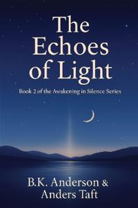The Echoes of Light