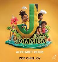 J Is For Jamaica