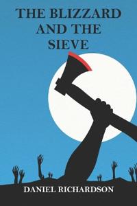 The Blizzard and the Sieve