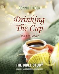 Drinking the Cup You Are Served - The Bible Study