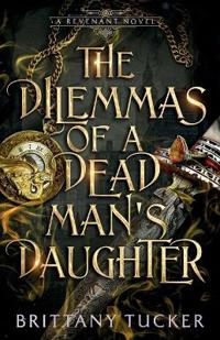 Bokomslag för "The Dilemmas of a Dead Man's Daughter"