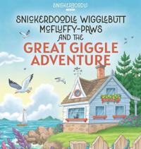 Bokomslag för "Snickerdoodle Wigglebutt McFluffy-Paws and the Great Giggle Adventure"