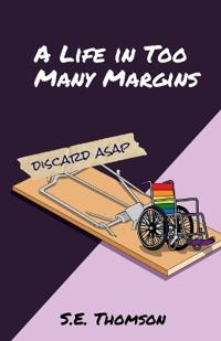 A Life in Too Many Margins