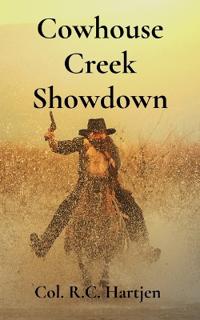 Cowhouse Creek Showdown