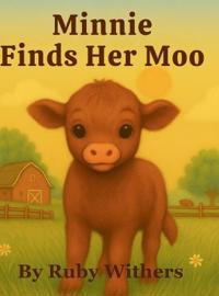 Bokomslag för "Minnie Finds Her Moo"