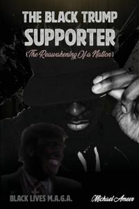 The Black Trump Supporter