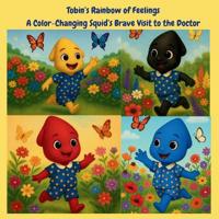 Tobin's Rainbow of Feelings