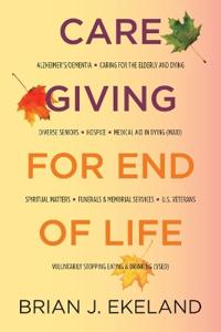 Caregiving for End of Life
