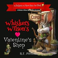 Whiskers Wilson's Valentine Shop