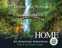 Bokomslag for "The Long Way Home - An American Adventure"