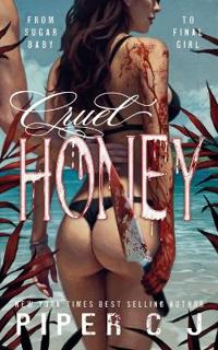 Cruel Honey